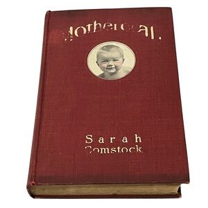 Mothercraft 1915 edition by Sarah Comstock.